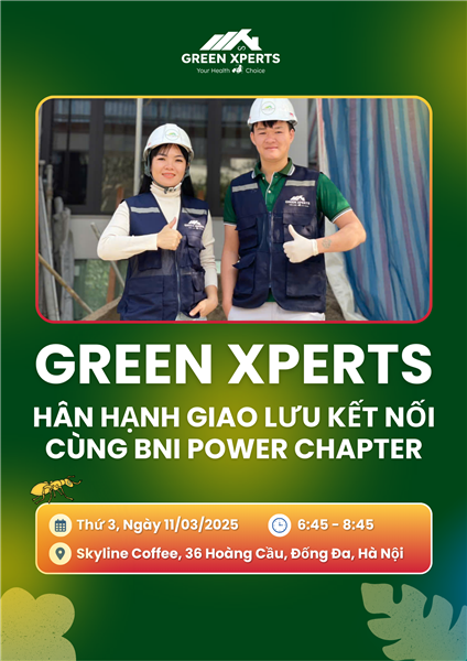 GREEN XPERTS THAM GIA SỰ KIỆN GIAO LƯU & KẾT NỐI CÙNG BNI POWER CHAPTER